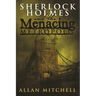 Sherlock Holmes and the Menacing Metropolis