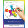 Color Serenity: Sacred Geometry: A grown-up coloring book featuring natural proportions for optimum relaxation