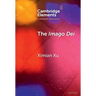 The Imago Dei: A Holistic Account