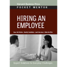 Hiring an Employee: Expert Solutions to Everyday Challenges
