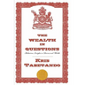 The Wealth in Questions: Audacious Insights in Success and Wealth