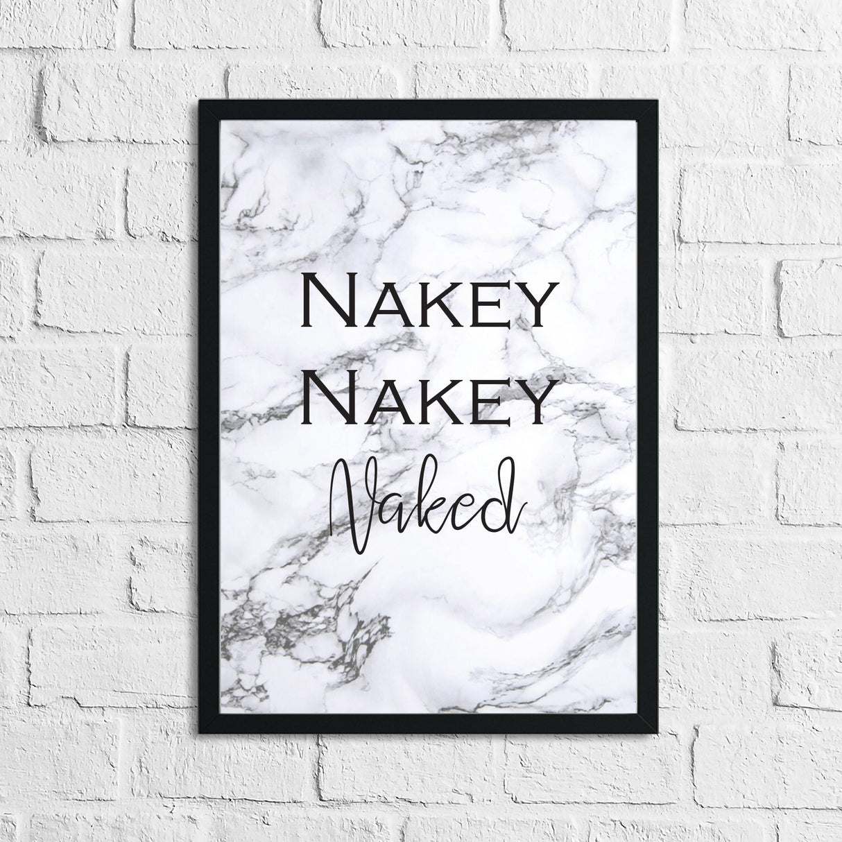 Nakey Nakey Naked Marble Bathroom Wall Decor Print (With Or Without Marble) by WinsterCreations™ Official Store