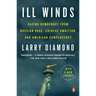 Ill Winds: Saving Democracy from Russian Rage, Chinese Ambition, and American Complacency