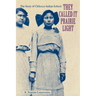 They Called It Prairie Light: The Story of Chilocco Indian School
