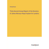 Thirty-Second Annual Report of the Directors of James Murray's Royal Asylum for Lunatics