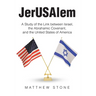 JerUSAlem: A Study of the Link between Israel, the Abrahamic Covenant, and the United States of America