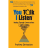 You Talk, I Listen