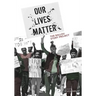 Our Lives Matter: The Ballou Story Project