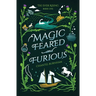 Magic Feared and Furious