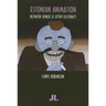 Estonian Animation: Between Genius and Utter Illiteracy