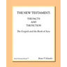 The New Testament: The Facts and The Fiction