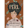 PERL The Unearthing
