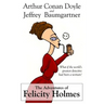 The Adventures of Felicity Holmes