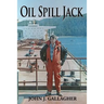 Oil Spill Jack