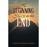 The Beginning Starts at the End