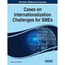 Cases on Internationalization Challenges for SMEs, 1 volume