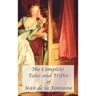 The Complete Tales and Trifles of Jean de La Fontaine