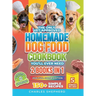 The Only Vet-Approved Homemade Dog Food Cookbook You'll Ever Need [2 Books In 1]: 150+ Simple, Allergy-Friendly Recipes for All Sizes and Ages That Im