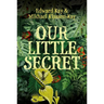 Our Little Secret