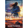 Shattered