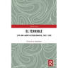 El Terrible: Life and Labor in Pueblonuevo, 1887-1939