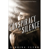 Conspiracy of Silence