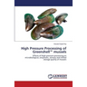 High Pressure Processing of Greenshell(TM) mussels