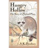 Hungry Hollow: The Story of a Natural Place