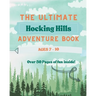 The Ultimate Hocking Hills Adventure Book - Ages 7-10