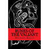 Runes of the Valiant
