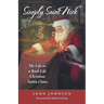 Simply Saint Nick: My Life as a Real-Life Christian Santa Claus