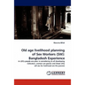 Old Age Livelihood Planning of Sex Workers (SW): Bangladesh Experience