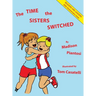 The Time the Sisters Switched