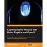 Learning Game Physics with Bullet Physics and OpenGL
