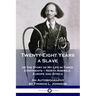 Twenty-Eight Years a Slave: or the Story of My Life in Three Continents - North America, Europe and Africa - An Autobiography