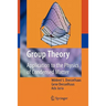 Group Theory: Application to the Physics of Condensed Matter