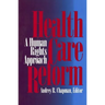 Health Care Reform: A Human Rights Approach