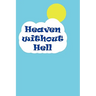 Heaven Without Hell