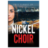 The Nickel Choir