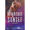 The Brightest Sunset