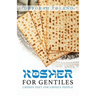 Kosher for Gentiles: Chosen Diet for Chosen People