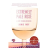 Extremely Pale Rosé: A Very French Adventure