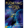 Floating Hotel