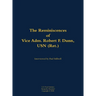 The Reminiscences of Vice Adm. Robert F. Dunn, USN (Ret.): 1928-