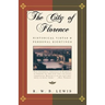 The City of Florence: Historical Vistas and Personal Sightings