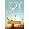 The Joy in Praising God
