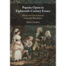 Popular Opera in Eighteenth-Century France