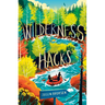 Wilderness Hacks