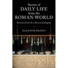 Stories of Daily Life from the Roman World