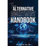 The Alternative Investment Handbook, A Comprehensive Guide to Analysis and Valuation Methods